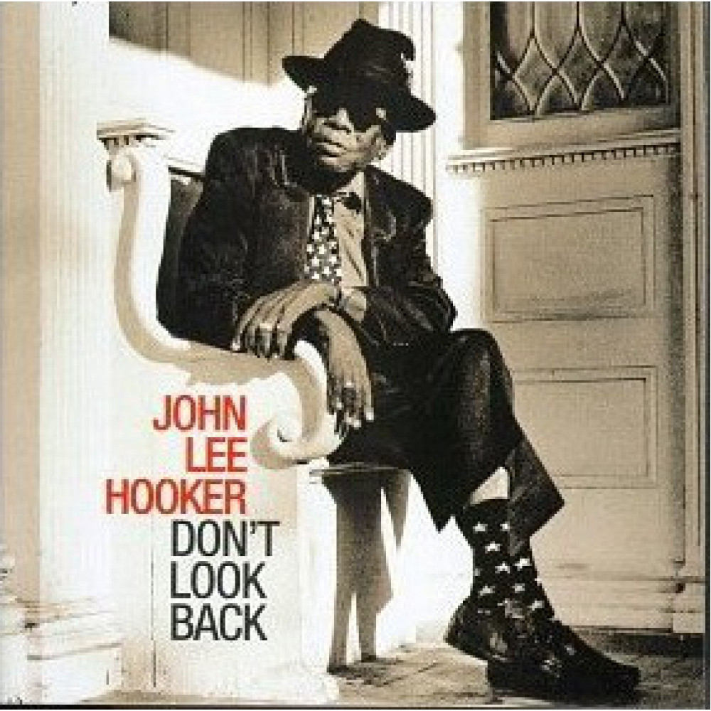 John Lee Hooker - Don't Look Back (CD)