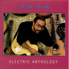 Al Di Meola - Electric Anthology (CD)