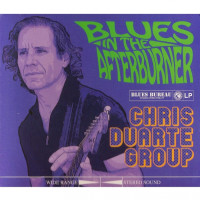 Chris Duarte Group - Blues In The Afterburner (USA) (CD)