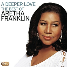 Aretha Franklin, A Deeper Love, The Best Of (2 CD)