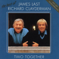 James Last & Richard Clayderman – The Best Of James Last & Richard Clayderman - Two Together (CD)
