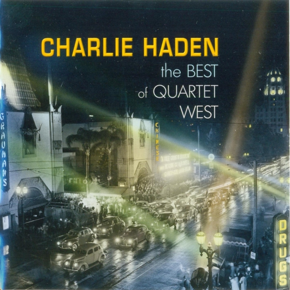 Charlie Haden - The Best Of Quartet West (CD)