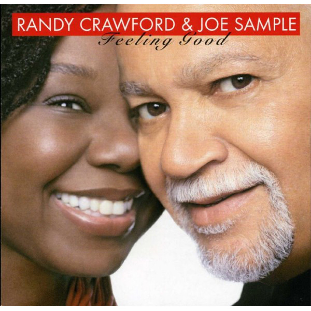 Randy Crawford / Joe Sample - Feeling Good (CD) Randy Crawford / Joe Sample - Feeling Good (CD)