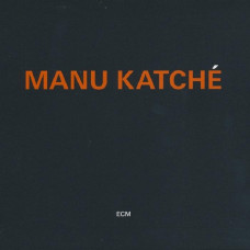 Manu Katche, Manu Katche (CD)