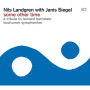 Nils Landgren With Janis Siegel - Some Other Time A Tribute To Leonard Bernstein (CD)