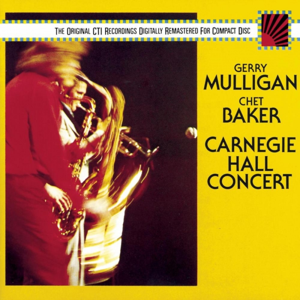 Gerry Mulligan / Chet Baker - Carnegie Hall Concert (CD)