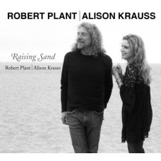 Robert Plant / Alison Krauss, Raising Sand