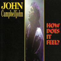 John Campbelljohn - How Does It Feel? (CD)