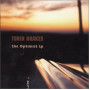 Turin Brakes, The Optimist LP