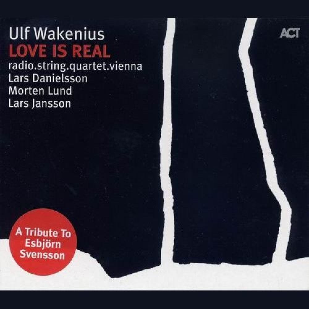 Ulf Wakenius - Love Is Real A Tribute To Esbjorn Svensson (CD)