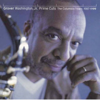 Grover Washington, Prime Cuts (The Columbia Years 1987-1999)