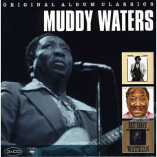 Muddy Waters, Original Album Classics (Hard Again, I'm Ready, King Bee) (3CD)