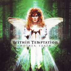 Within Temptation, Mother Earth