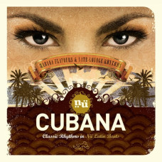 Nu Cubana Classic Rhythms In Nu Latin Beats, Сборник