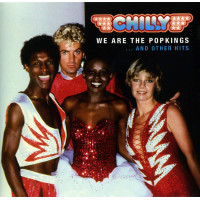 Chilly - We Are The Popkings… And Other Hits (CD)