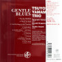 Tsuyoshi Yamamoto Trio, Gentle Blues (CD)