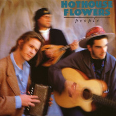 Hothouse Flowers, People (LP)