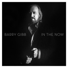 Barry Gibb, In The Now (Deluxe Ed.+ 3 Bonus Tracks)