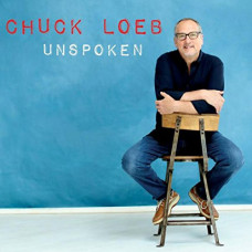 Chuck Loeb, Unspoken