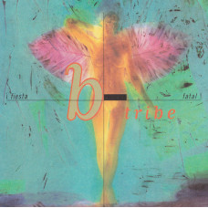 B-Tribe - Fiesta Fatal! (USA) (CD) B-Tribe - Fiesta Fatal! (USA) (CD)