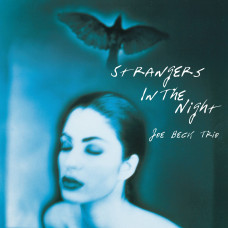 Joe Beck Trio - Strangers In The Night (CD)