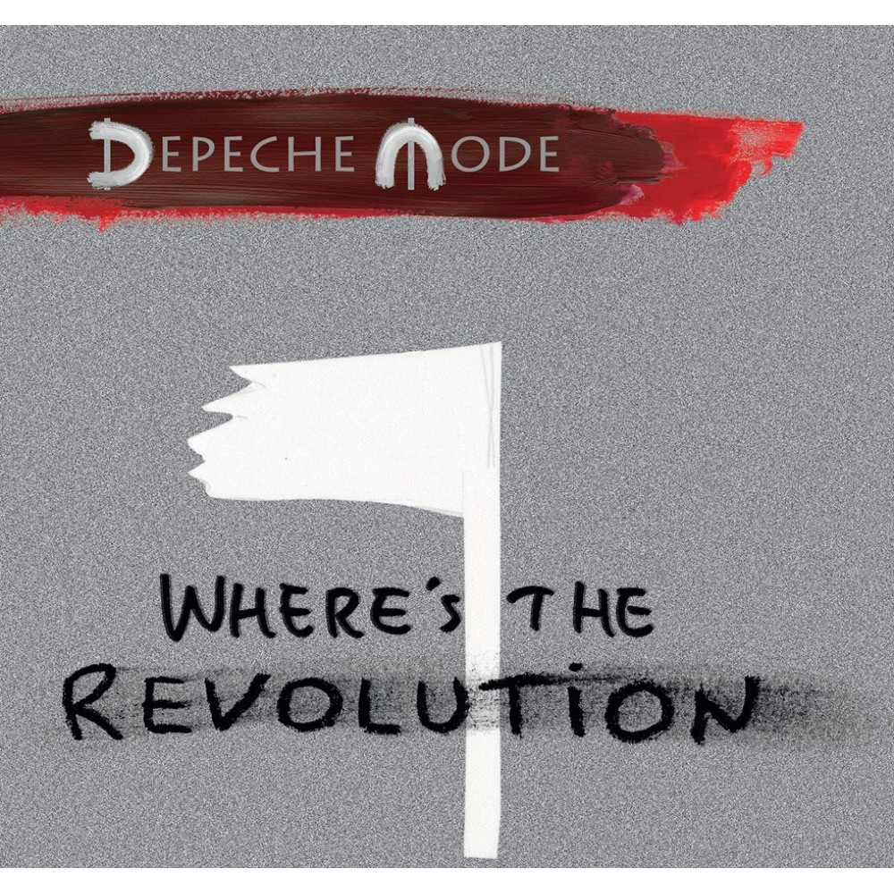 Depeche Mode, Where`s  The Revolution (5 Tr.) [Remixes]  (2017)