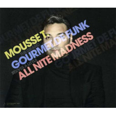 Mousse T. Gourmet De Funk / All Nite Madness (2CD) Box Set