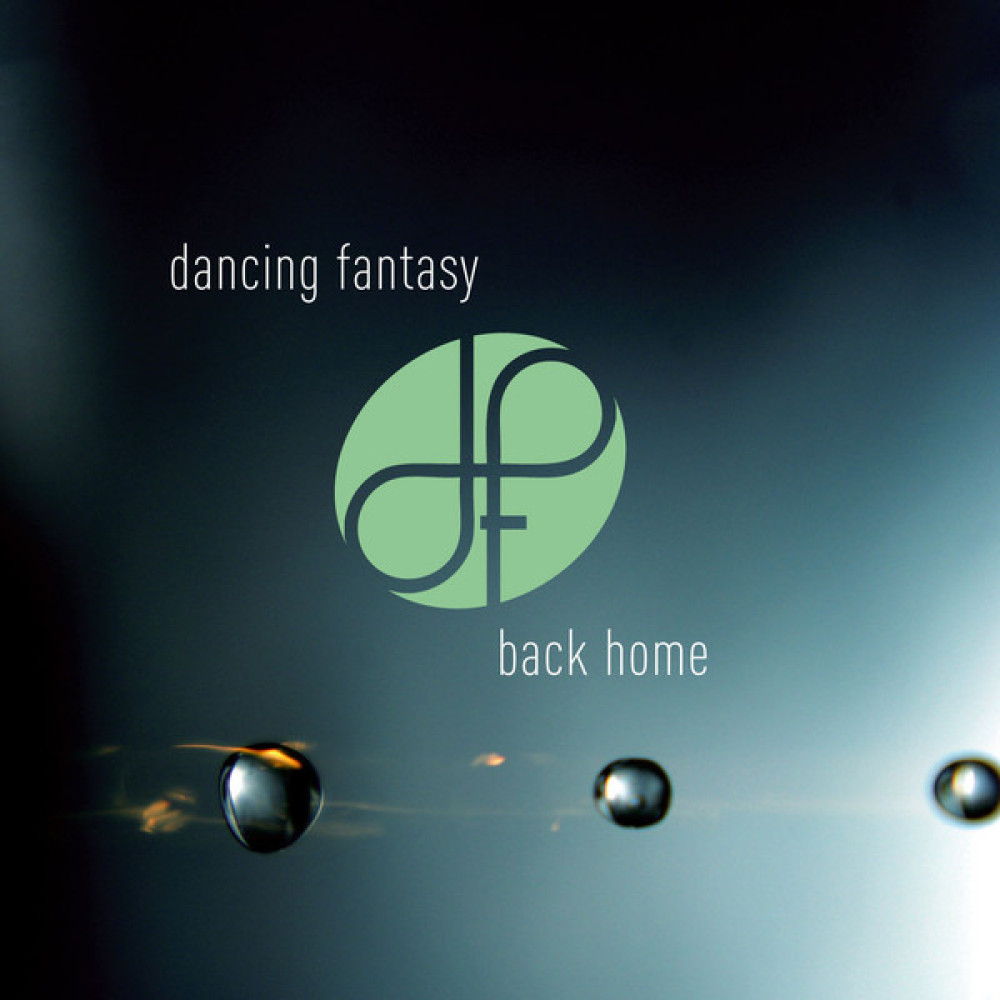 Dancing Fantasy - Back Home (CD)