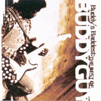 Buddy Guy - Buddy S Baddest The Best Of Buddy Guy (CD)