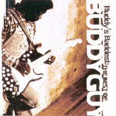 Buddy Guy - Buddy S Baddest The Best Of Buddy Guy (CD)