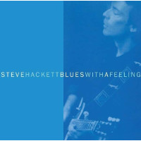 Steve Hackett - Blues With A Feeling (CD)