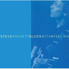 Steve Hackett - Blues With A Feeling (CD)