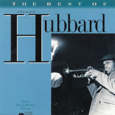 Freddie Hubbard - The Best Of - The Blue Note Years (CD) Freddie Hubbard - The Best Of - The Blue Note Years (CD)