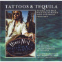 Vince Neil, Tattoos & Tequila