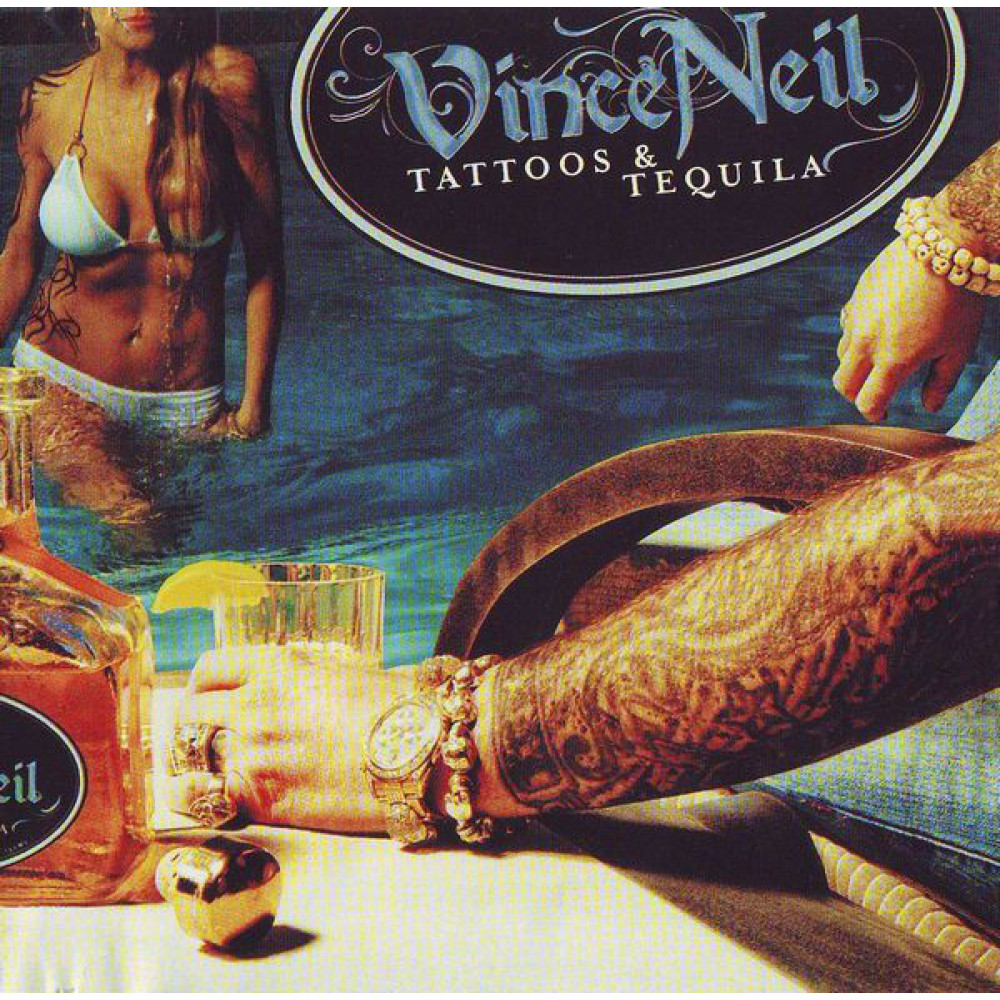 Vince Neil - Tattoos & Tequila (CD)
