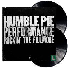 Humble Pie - Performance-Rockin The Fillmore (2LP)