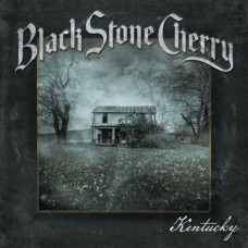 Black Stone Cherry, Kentucky