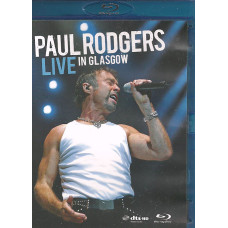 Paul Rodgers, Live In Glasgow