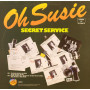 Secret Service, Oh Susie (Original) (LP)