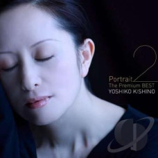 Yoshiko Kishino, Portrait 2 - The Premium Best ( Japan) (SHM-CD)