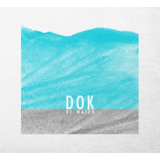 Dok - Be Water (CD)