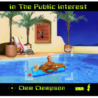 Clem Clempson - In The Public Interest (CD)