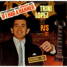Trini Lopez – Trini Lopez At PJ's (CD)