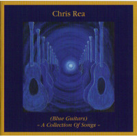 Chris Rea, (Blue Guitars) -A Collection Of Songs (2CD)