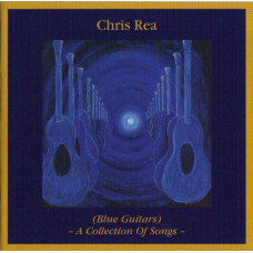 Chris Rea, (Blue Guitars) -A Collection Of Songs (2CD)