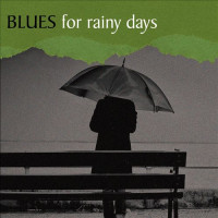 Various - Blues For Rainy Days (CD)