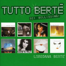 Loredana Berte, Tutto Berte - Sei Bellissima! (2 CD)
