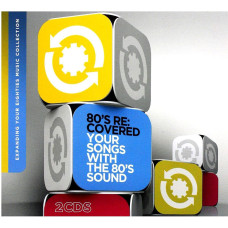 Various - 80's Re: Covered Your Songs With The 80's Sound (2 CD)