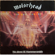 Motorhead, No Sleep `till Hammersmith (LP)