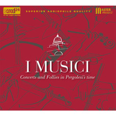 I Musici - Concerts And Follies In Pergolesi's Time (Japan) (XRCD)